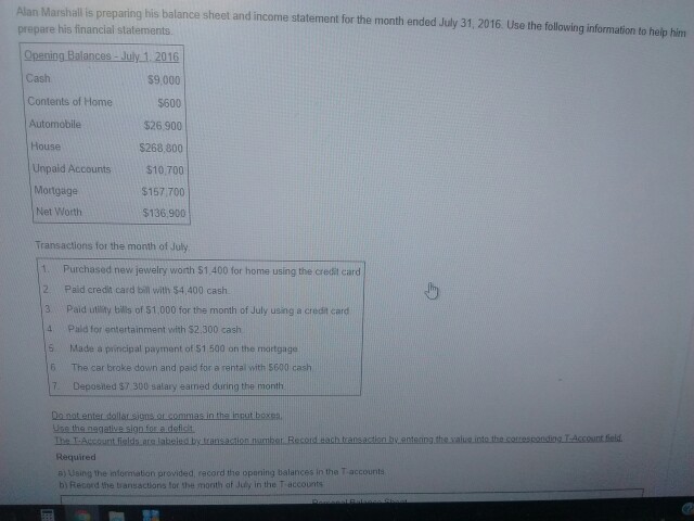  Alan Marshall is preparing his balance sheet and income statement for