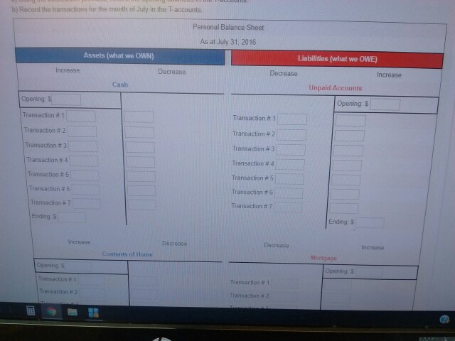 the month ended July 31, 2016. Use the following information to help