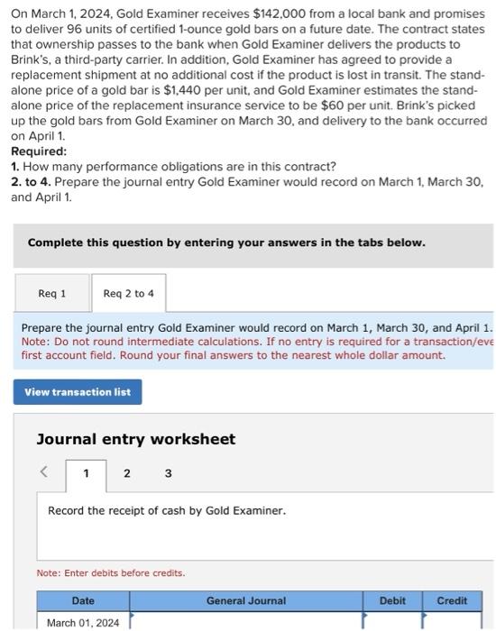 This is all one question Exercise 6-5 (Algo) Performance obligations [LO6-2, 6-4,