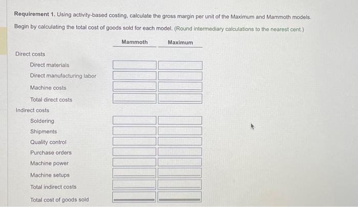 of the Maximum and Mammoth models. Begin by calculating the total cost