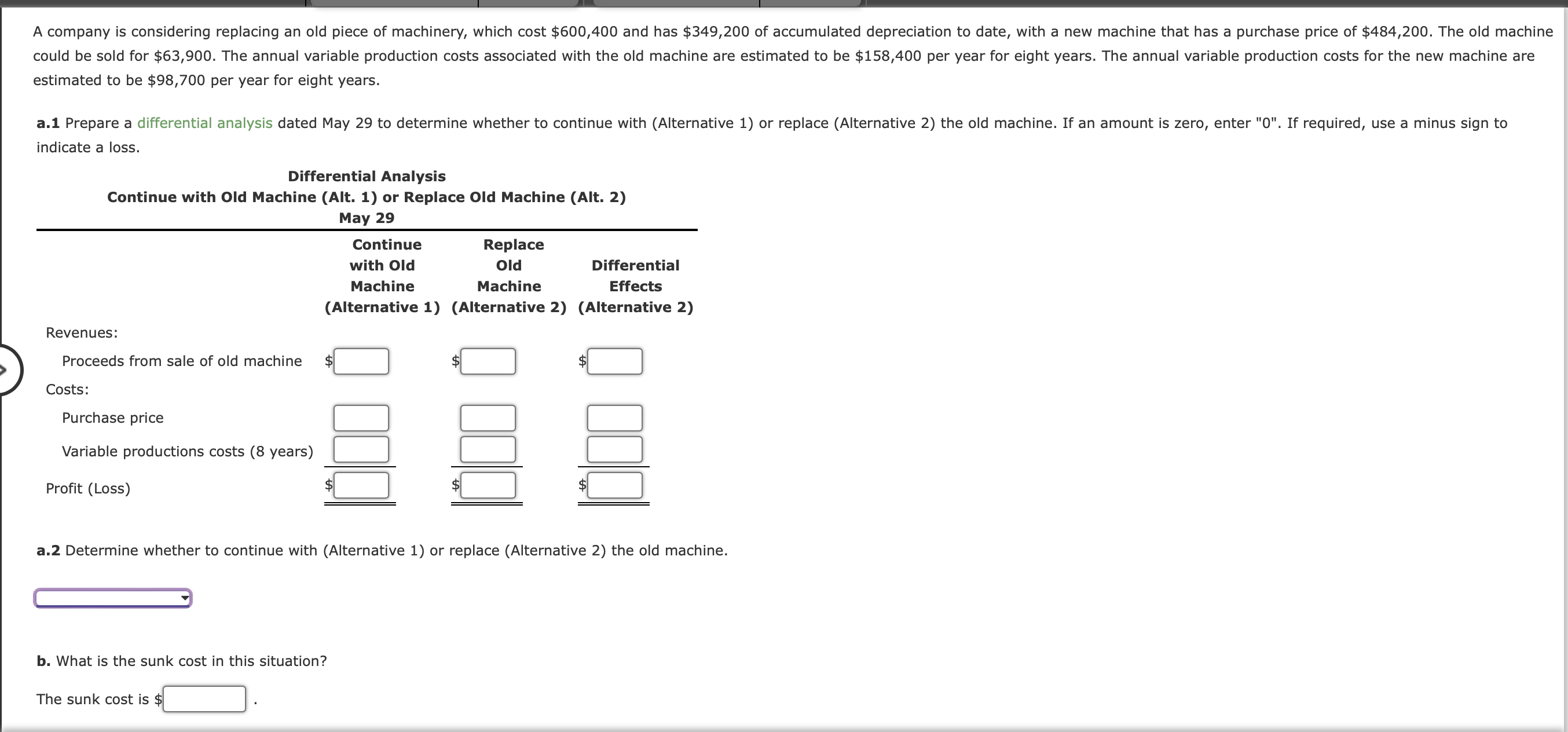  estimated to be $98,700 per year for eight years. indicate a