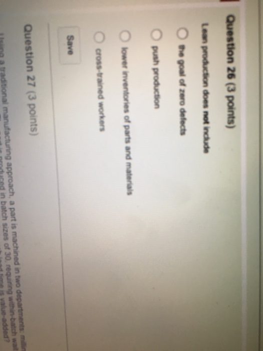  Lean production does not include the goal of zero defects push