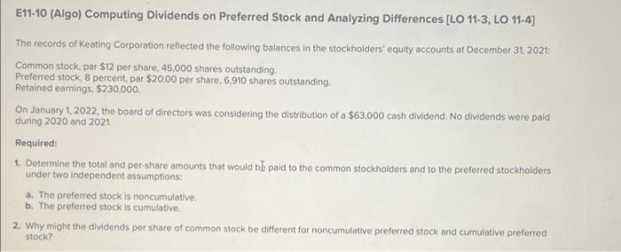 Only need Req 1A E11-10 (Algo) Computing Dividends on Preferred Stock and