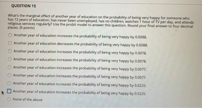 R2 5,976 134.56 @.0000 0.0192 Log pseudolikelihood = -3575.6645 = vhappy Coef.