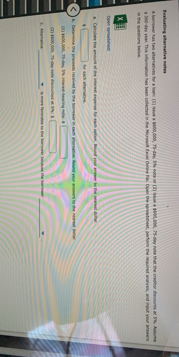  all of them!!!! Evaluating alternative notes A borrower has two alternatives