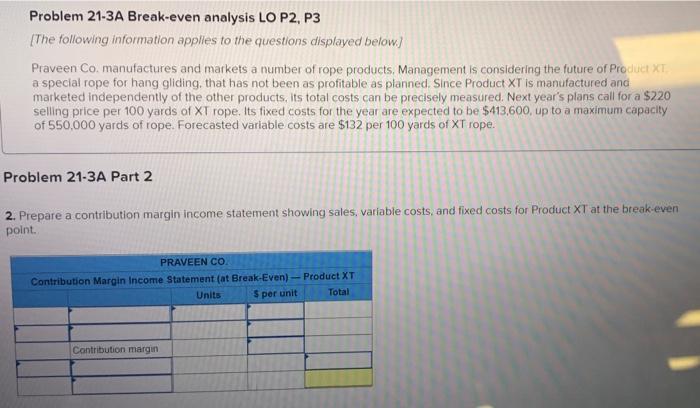 a number of rope products. Management is considering the future of Product