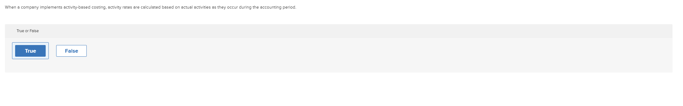 When a company implements activity-based costing, activity rates are calculated based