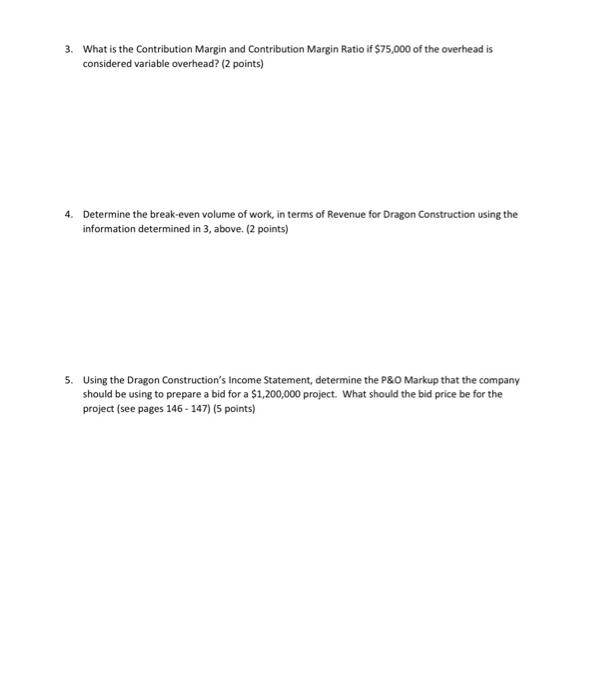  3. What is the Contribution Margin and Contribution Margin Ratio if