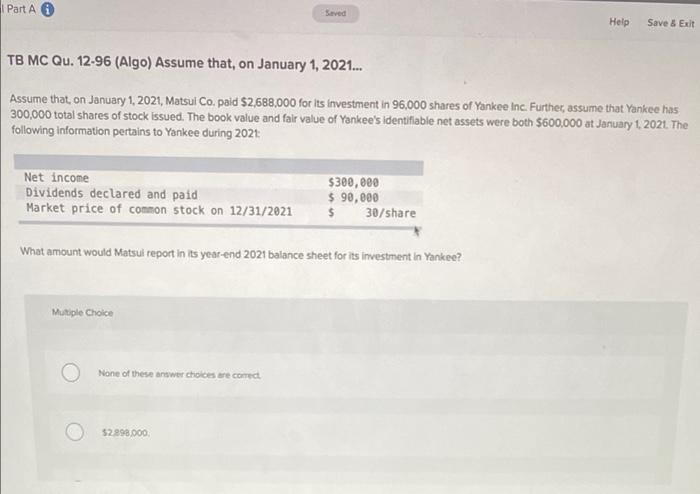  Part Seved Help Save & Exit TB MC Qu. 12-96 (Algo)