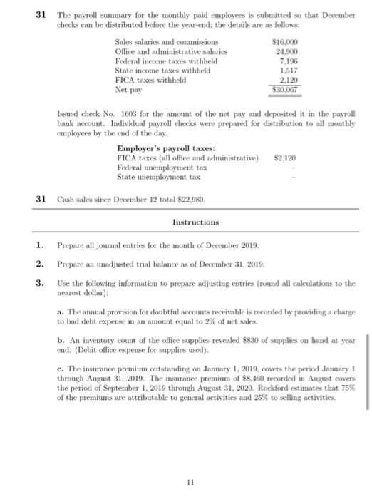 Corporation closes its books annually on December 31, but prepares financial state-