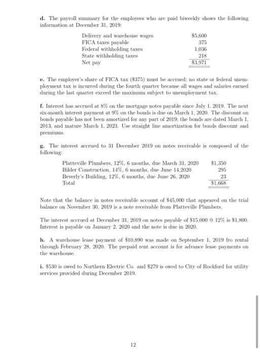 ments quarterly. Adjusting entries are posted to the general ledger only at