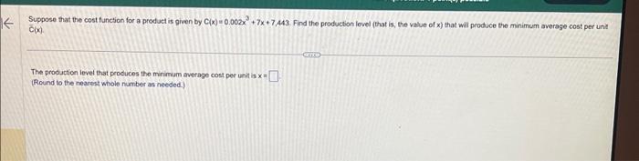  Suppose that the cost function for a product is given by