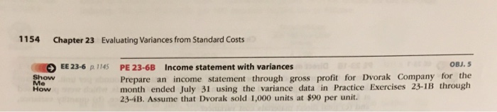 83-1 PE 23-1A Direct materials variances Bellingham Company prodNeproduct that roquires 25