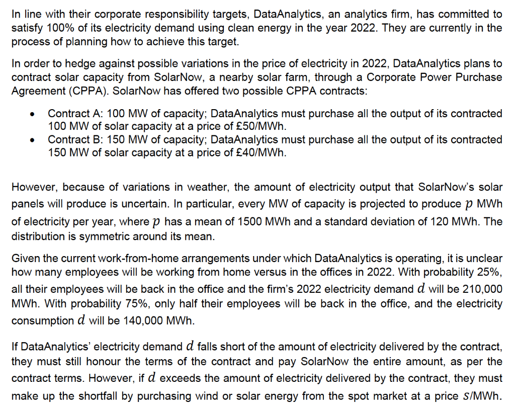  In line with their corporate responsibility targets, DataAnalytics, an analytics firm,