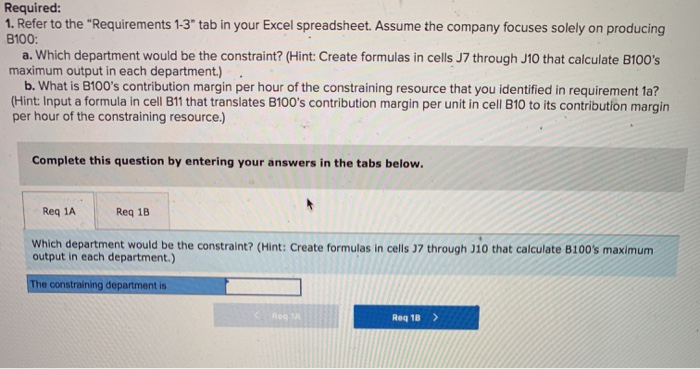 applies to the questions displayed below.) Conroy Company manufactures two products --B100