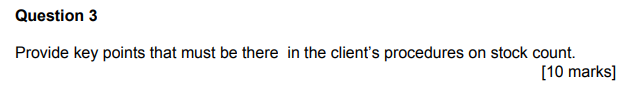  Question 3 Provide key points that must be there in the