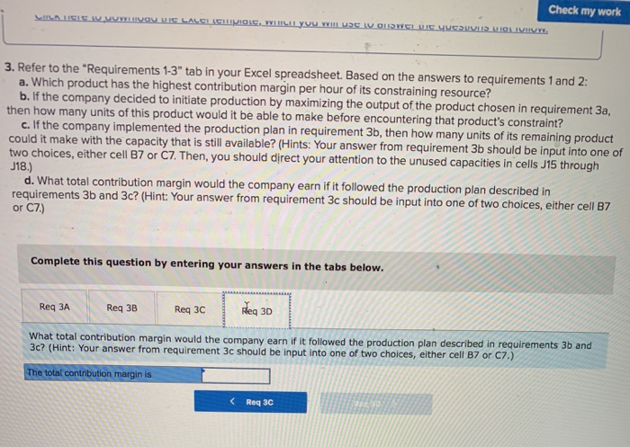 Assemble Capacity (in hours) 4,000 6,000 5,000 4,500 The company is trying