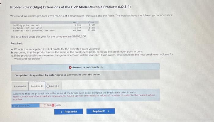  just need Required B and C dont understand! Problem 3-72 (Algo)