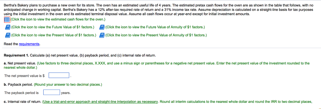 I need help answering requirement 1 please. Bertha's Bakery plans to purchase