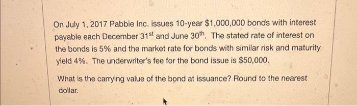 answer, thanks:) Related to the previous question, assume that the carrying value