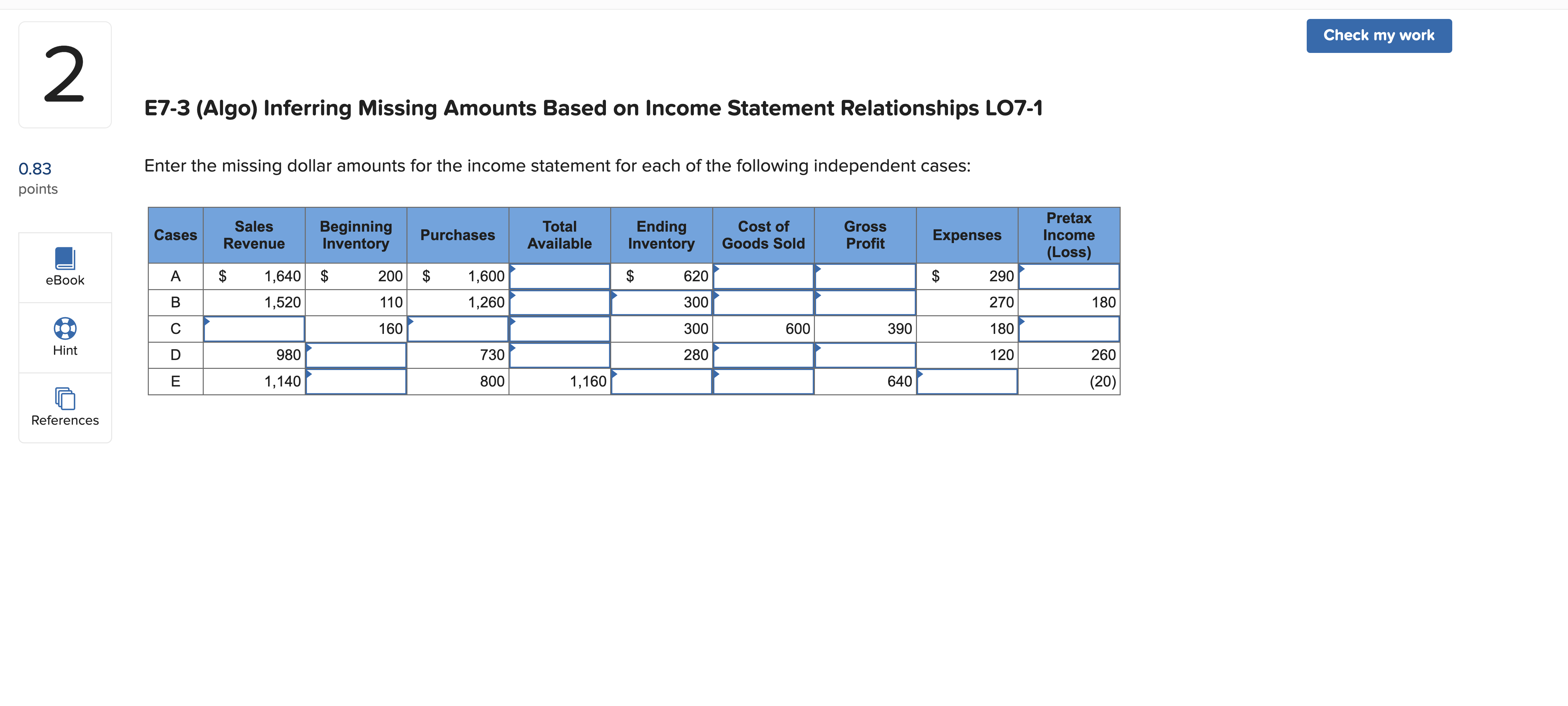 E7-3 (Algo) Inferring Missing Amounts Based on Income Statement Relationships L07-1