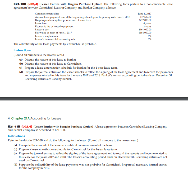 Solve E21-11B only. E21-10B (L02,4) (Lessee Entries with Bargain Purchase Option) The