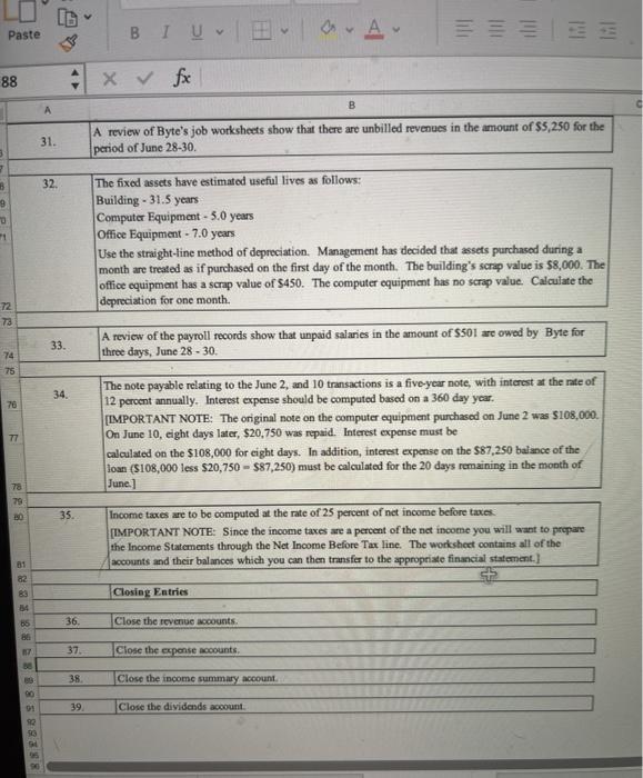 x fox B A Transaction Description of transaction June 1: Byte of
