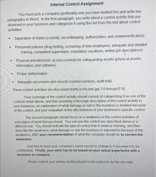 Internal Control Assignment You must pick a company (preferably one you