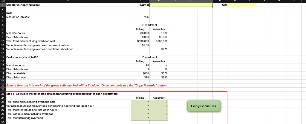  1 Chapter 2: Applying Excel Name: G+: 2 $390,000 3 Data