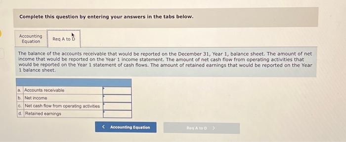 account during Year 1 . The company collected $5,100 cash from accounts