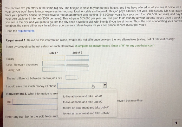 appreciate some help please You receive two job offers in the same