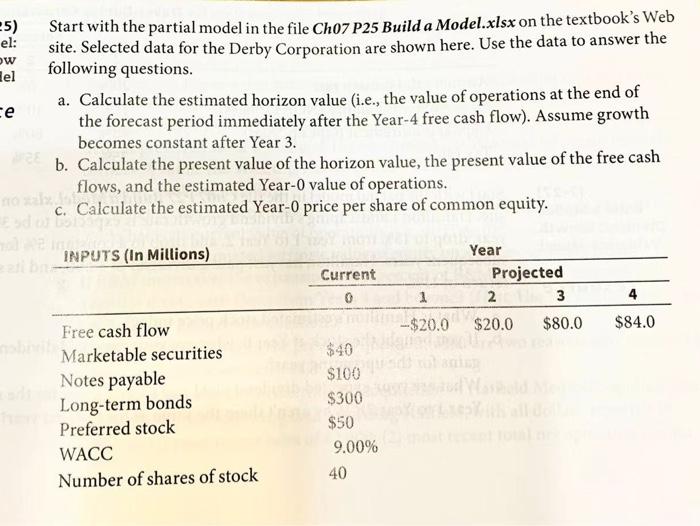  -5) Start with the partial model in the file Ch07 P25