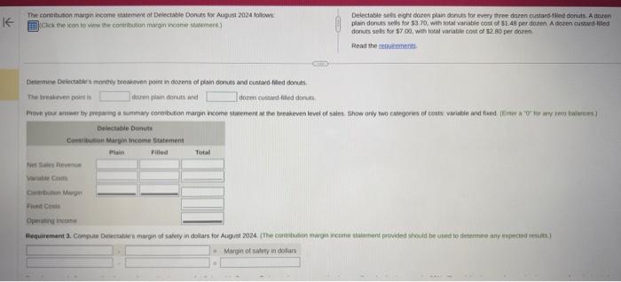 plain donuts seils for $3.70, with total variable cost of $1. 48