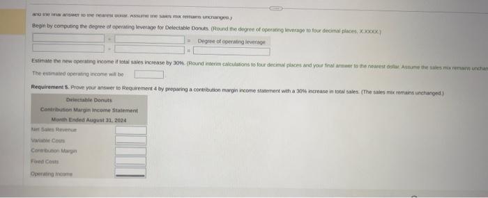 margn. 2. Determine Delecthble's monthly breakewen point in dozens of plain donuts