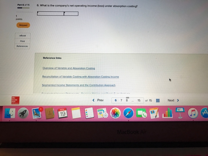 LO6-2, LO6-3, LO6-4, Lo6-5) The following information applies to the questions displayed