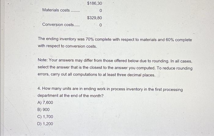 month, the beginning inventory in the first processing department consisted of 800