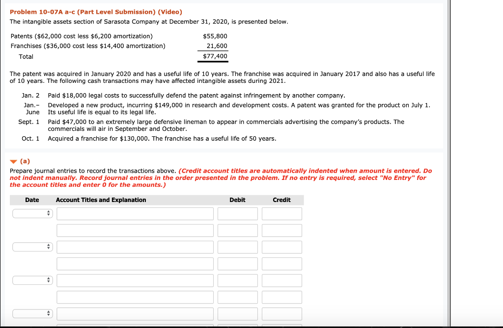 Problem 10-07A a-c (Part Level Submission) (Video) The intangible assets section