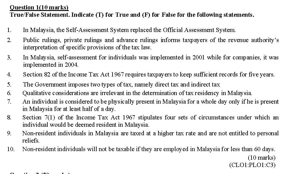  Question 1(10 marks) True/False Statement. Indicate (T) for True and (F)
