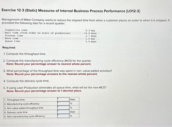  Exercise 12-3 (Static) Measures of Internal Business Process Performance [LO12-3] Management