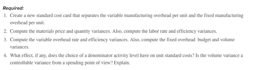 uses a standard cost system and sets its predetermined overhead rate on