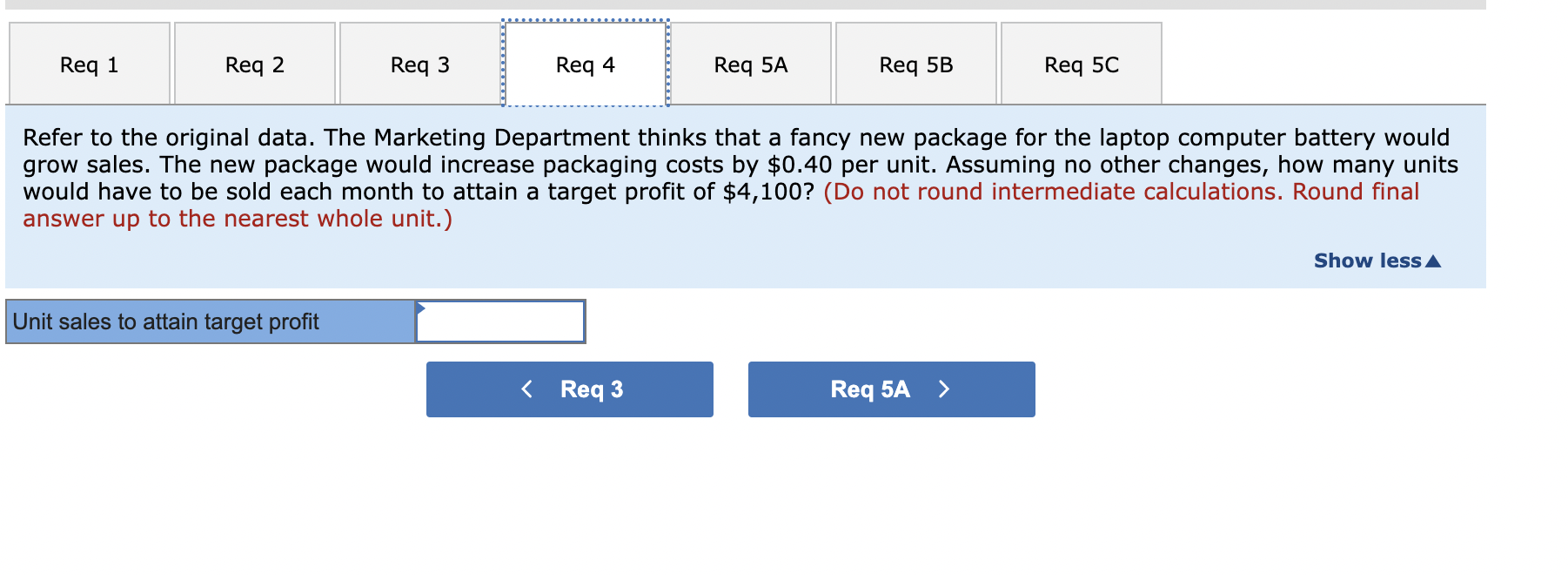 dollar sales. 2. The president believes that a $6,900 increase in the