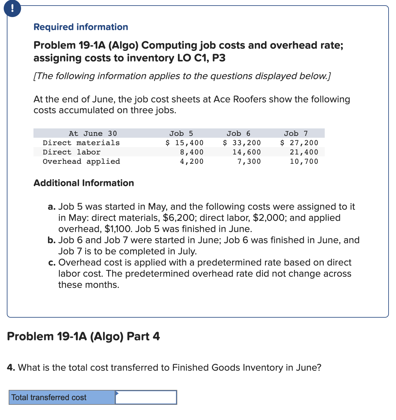  Required information Problem 19-1A (Algo) Computing job costs and overhead rate;