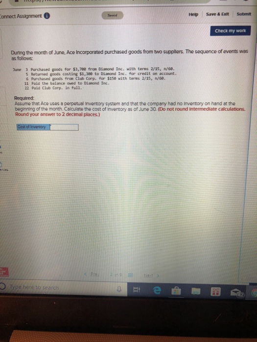  onnect Assignment Help Save &Exit Submit Check my work During the