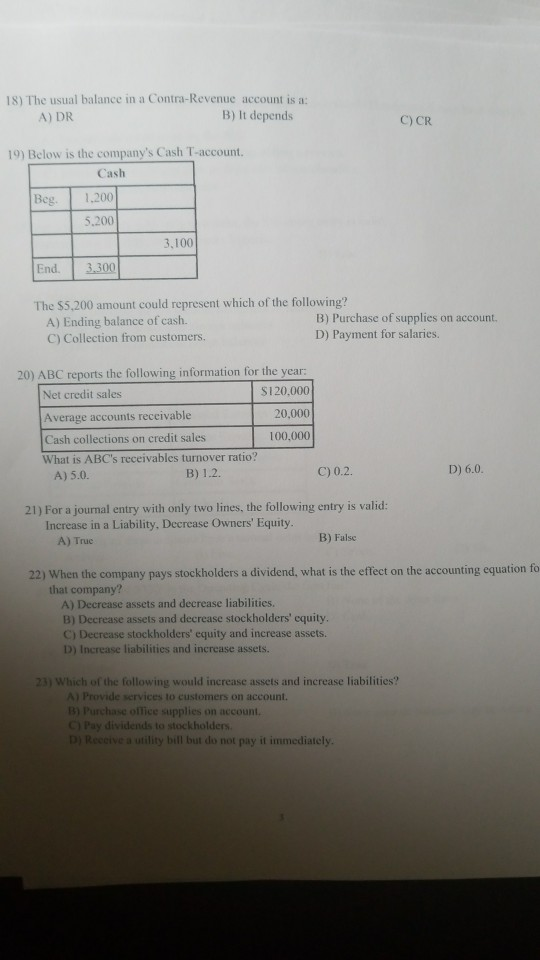 A) Yes B) No 2) How many of the following transactions would