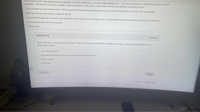 the professor about a question you do not understand or any other