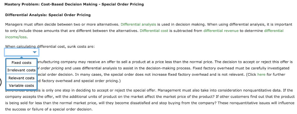 Mastery Problem: Cost-Based Decision Making Special Order Pricing Differential Analysis: Special