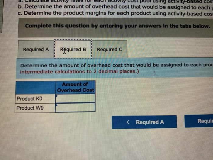 these cost pools as follows: Machining Setting Up Other $77,832 $95,800 $22,500