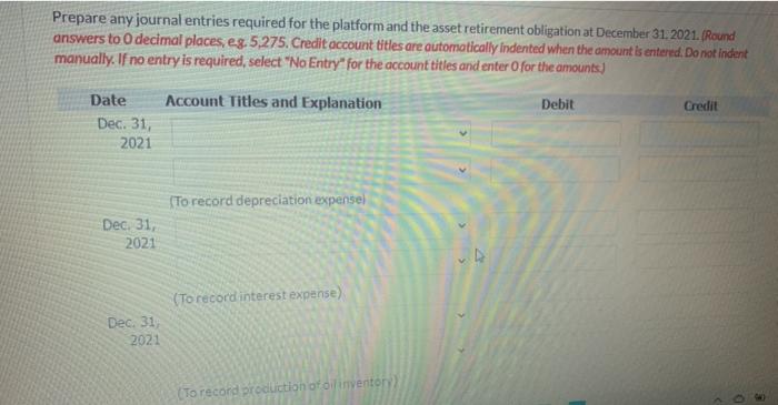 Corporation erected a drilling platform at a cost of $5,241,600. Monty is