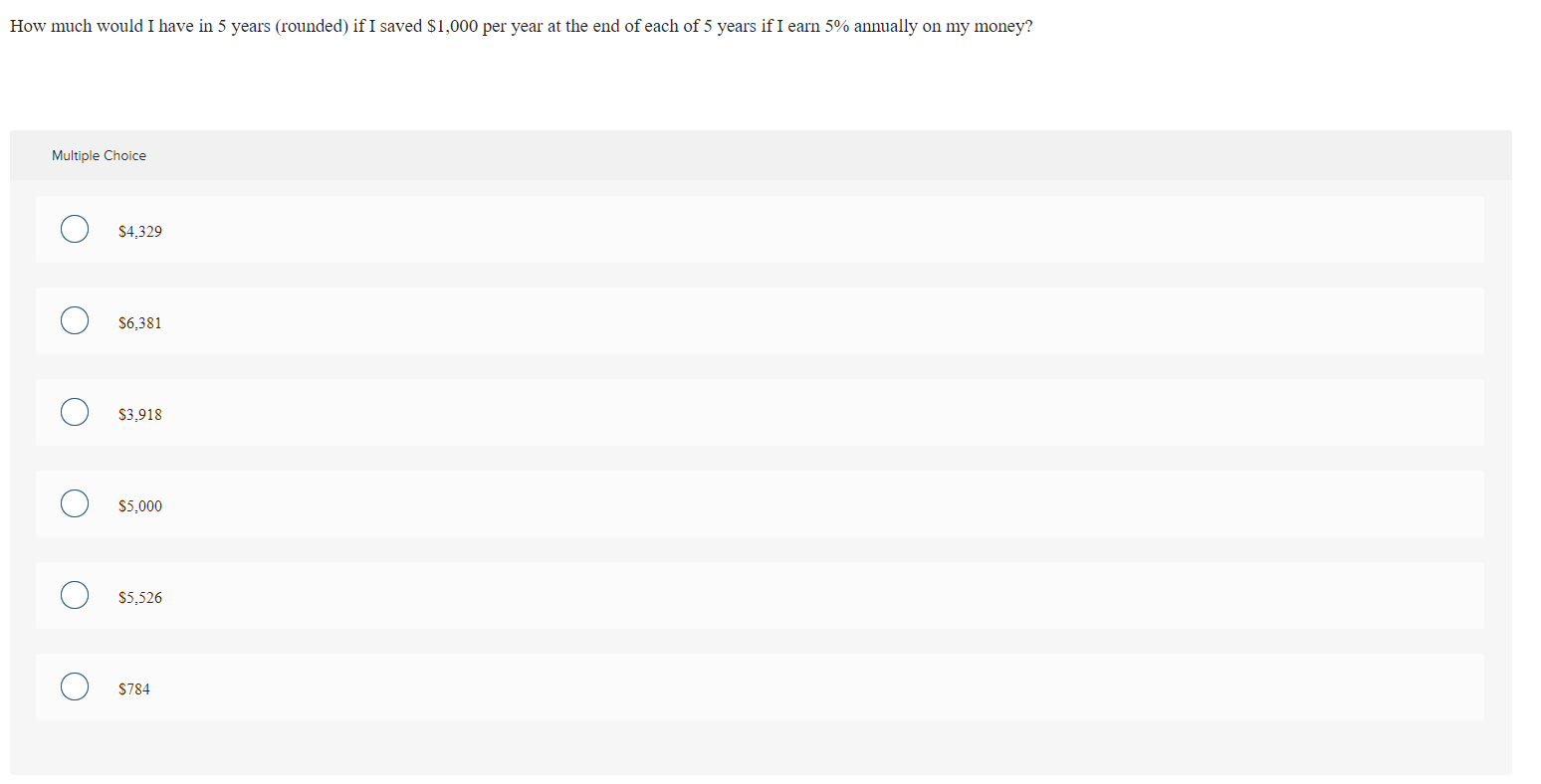  How much would I have in 5 years (rounded) if I