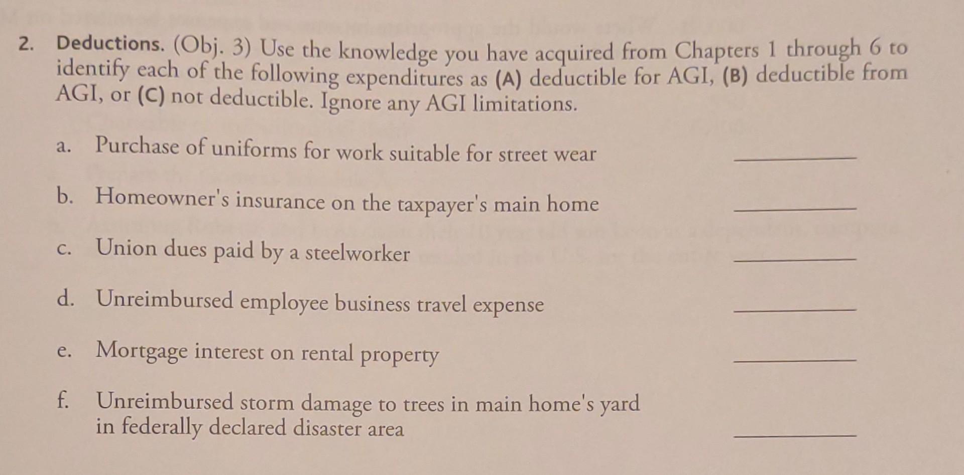  2. Deductions. (Obj. 3) Use the knowledge you have acquired from